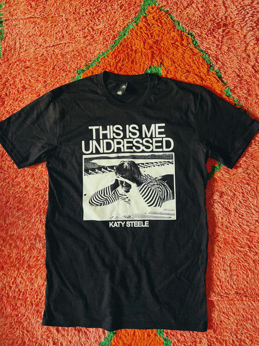 This Is Me Undressed - Black Tee